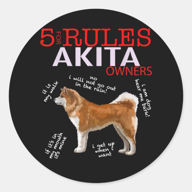 Sticker Rond Akita Dog | 5 Règles Propriétaire de chien Akita (Devant)