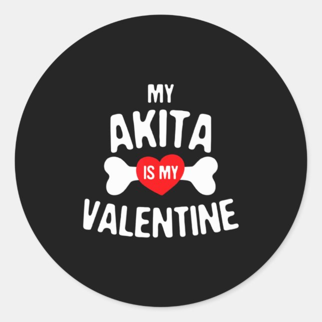 Sticker Rond Akita Is My Valentine Akita Inu Dog  (Devant)