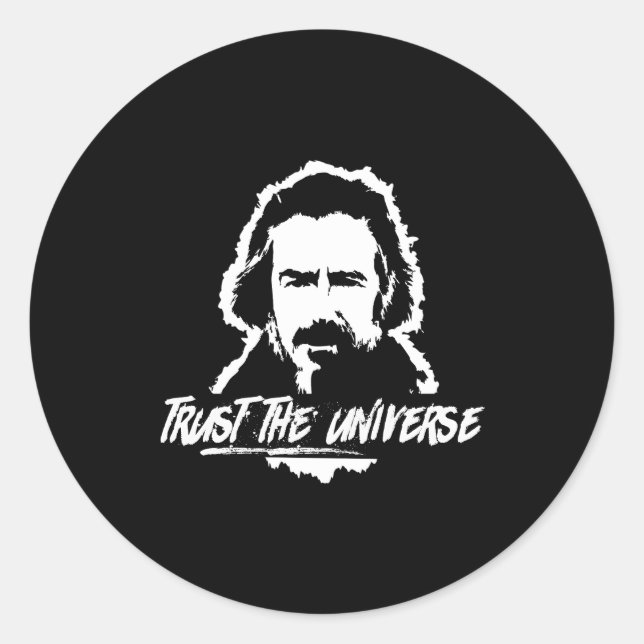 Sticker Rond Alan Watts Faire Confiance À L'Univers (Devant)