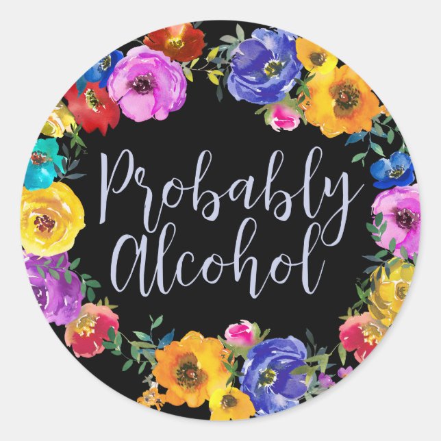 Sticker Rond Alcool probablement drôle et Humour sarcastique (Devant)