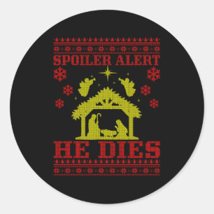 Sticker Rond Alerte-spoiler Il Sweat de Noël Laid Nativité