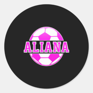 Sticker Rond Aliana Nom Filles Football Jouent Au Football Spor