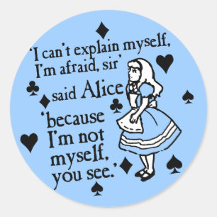 Sticker Rond Alice Pas Moi-Même