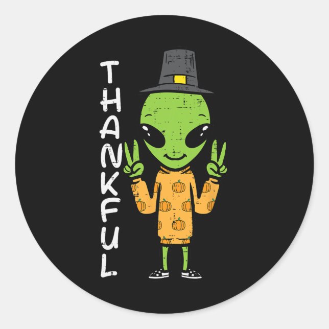 Sticker Rond Alien de Thanksgiving Thankful Funny Fall Space Me (Devant)