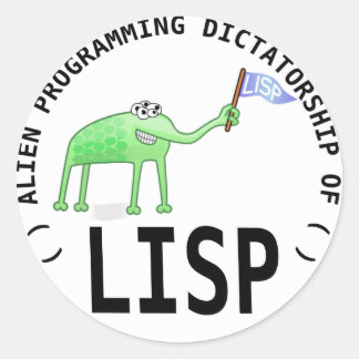 Sticker Rond Alien Programming Dictatorship of LISP
