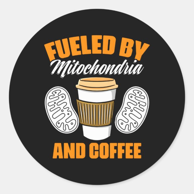 Sticker Rond Alimenté Par Mitochondria Et Le Biologiste Du Café (Devant)