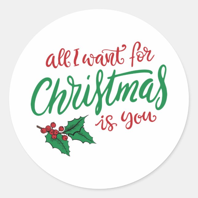 Sticker Rond All I want for Christmas (Devant)