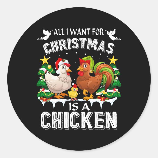 Sticker Rond All I Want For Christmas Is A Chicken Ugly Sweater (Devant)