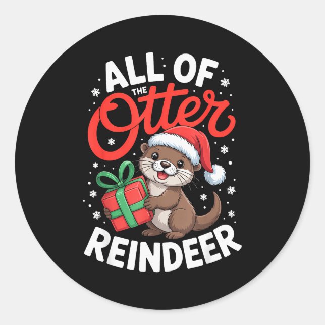Sticker Rond All Of The Otter Reindeer, Sea Otter Christmas Paj (Devant)