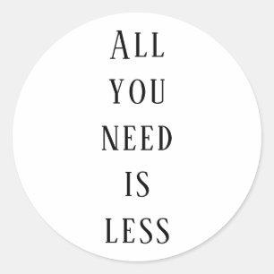 Sticker Rond All you need