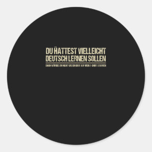 Sticker Rond allemand drôle dire