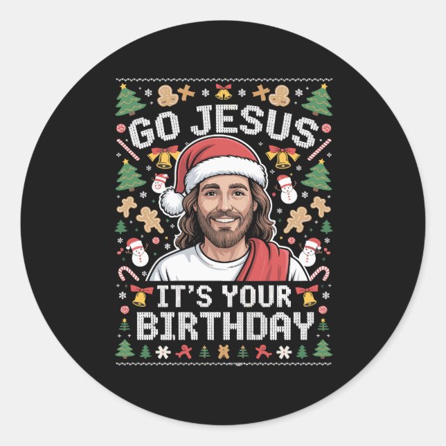 Sticker Rond Allez Jésus C'est ton Anniversaire Vilain Chandail (Devant)