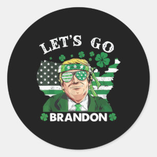 Sticker Rond Allez Shamrock Brandon Joyeux St Patrick Day Trump