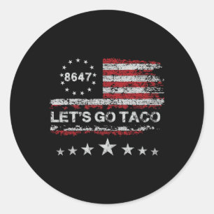 Sticker Rond Allez Taco 8647 Us Drapeau 86 47 Hommes Femmes 2