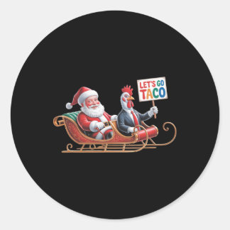 Sticker Rond Allez Taco - Drôle Sleigh Ride avec le Père Noël