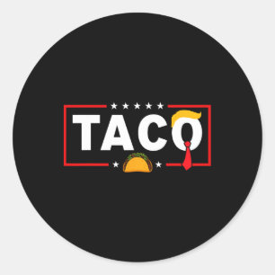 Sticker Rond Allez Taco Shirt T.a.c.o Drôle Chicken T tendance