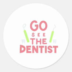 Sticker Rond "Allez voir le dentiste : Sourires brillants à l'a