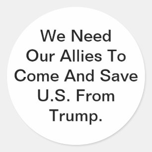 Sticker Rond Alliés Sauvent Les États-Unis De Trump Hankamer Ar