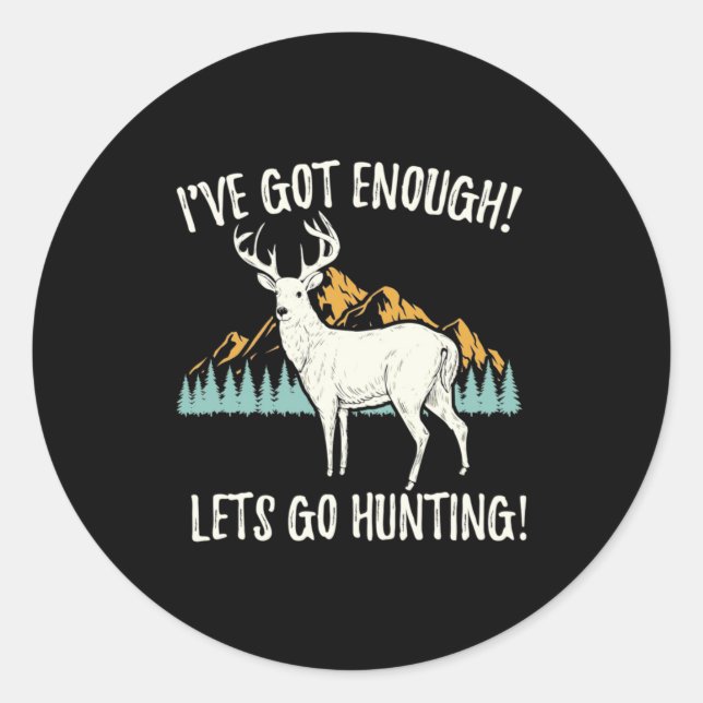 Sticker Rond Allons à la chasse (Devant)