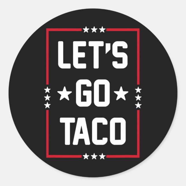 Sticker Rond Allons au Taco4 (Devant)