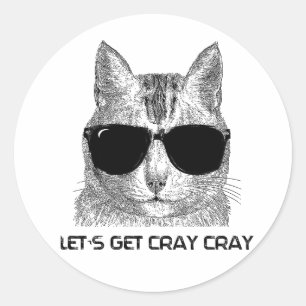 Sticker Rond Allons chercher Cray Cray