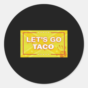 Sticker Rond Allons Taco Chemise Allons Taco 33
