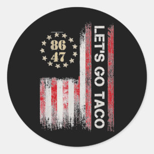 Sticker Rond Allons Taco Pour Hommes Femmes Drapeau Américain U