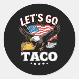 Sticker Rond Allons Taco Us Drapeau Aigle Pour Hommes Et Femmes