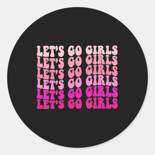 Sticker Rond Allons-y les filles Voyage Enterrement de vie de j (Devant)