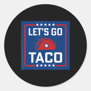 Sticker Rond Allons-y Taco Politique Style Rouge Blanc Bleu Drô