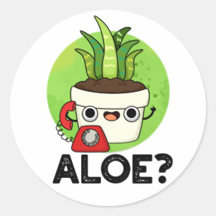 Sticker Rond Aloe Funny Plante Hello Pun