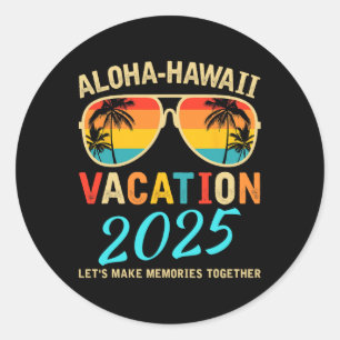 Sticker Rond Aloha Hawaii Voyage en famille 2025 Faire des souv