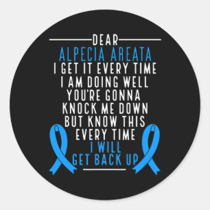 Sticker Rond Alopecia Areata Awareness Je reviendrai Cheveux