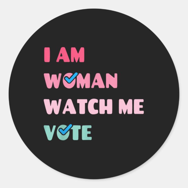 Sticker Rond Am Woman Me Watch Vote (Devant)