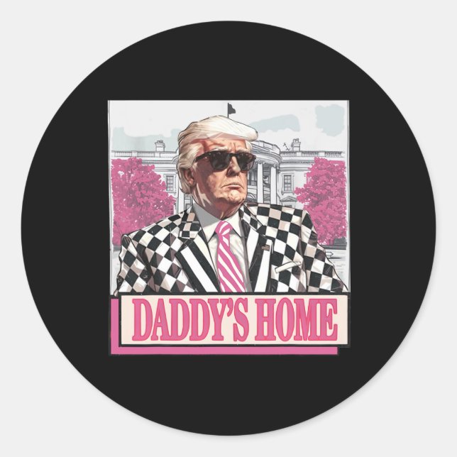 Sticker Rond America Back Daddy's Home Funny Pink Donald Trump (Devant)