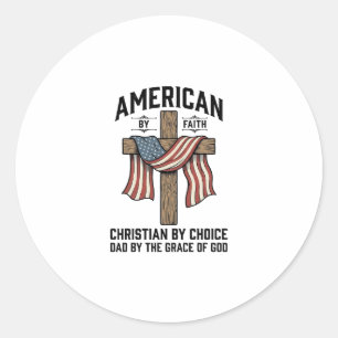Sticker Rond Américain par la Foi Christian Papa Croix Patrioti