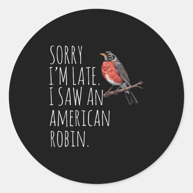 Sticker Rond American Robin Oiseau à observer Amour drôle Sarca (Devant)