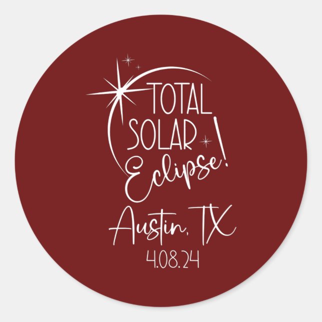 Sticker Rond Amérique Totalité Austin TX Total Éclipse Solaire (Devant)
