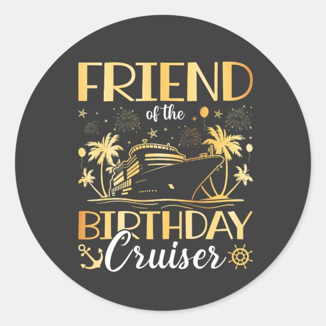 Sticker Rond Ami de l'anniversaire Cruiser Vacation (Devant)