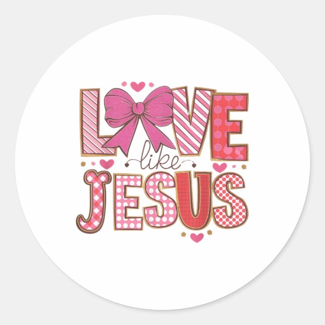 Sticker Rond Amour Comme Jésus Foi Chrétienne Dimanche Religieu (Devant)