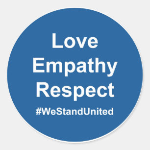 Sticker Rond Amour empathie Respect #WeStandUnited