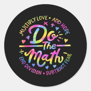Sticker Rond Amour Espoir Peur Faire Les Maths Test Day Stade T