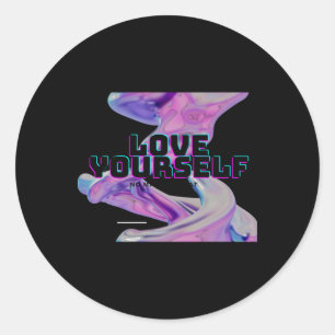 Sticker Rond Amour-Toi - Pas Quoi - Amour-Toi - Bonne Énergie