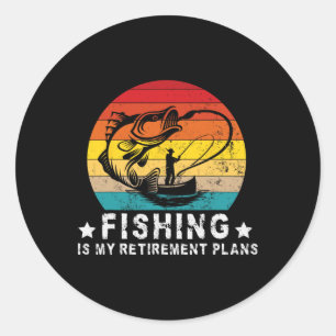 Sticker Rond Amoureux De La Pêche Et Retraité La Pêche Est Mon