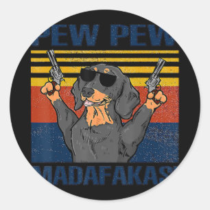 Sticker Rond Amoureux de les chiens   Dachshund Pew Pew Vintage
