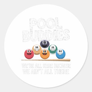 Sticker Rond Amoureux De Piscine Ici Parce Qu'Aint Tout Il Bil