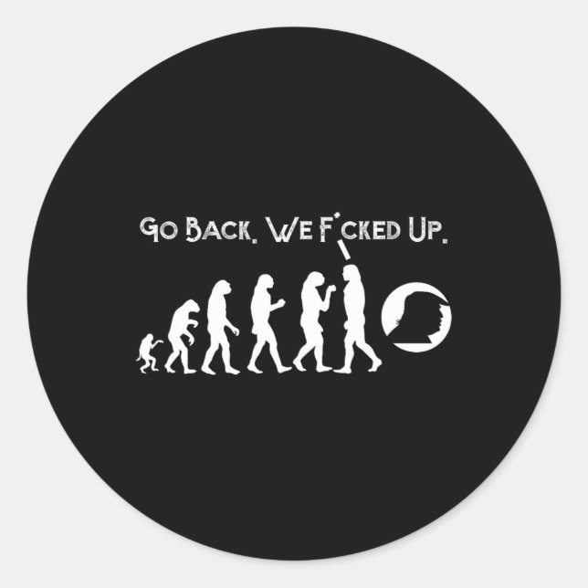 Sticker Rond Amusant anti-Trump - Retour ! Trump Evolution Tee (Devant)