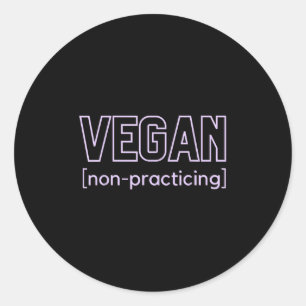 Sticker Rond Amusant Bbq Meat Lover Vegan non-pratiquant