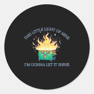Sticker Rond Amusant ce petit feu de déversement de mine 2025