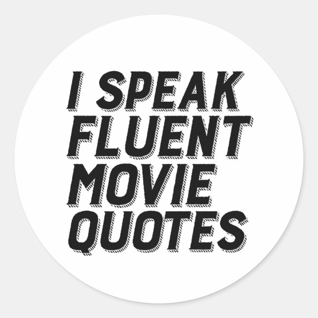 Sticker Rond Amusant Humour De Film Je Parle Citations De Film  (Devant)